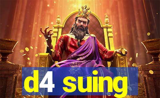 d4 suing